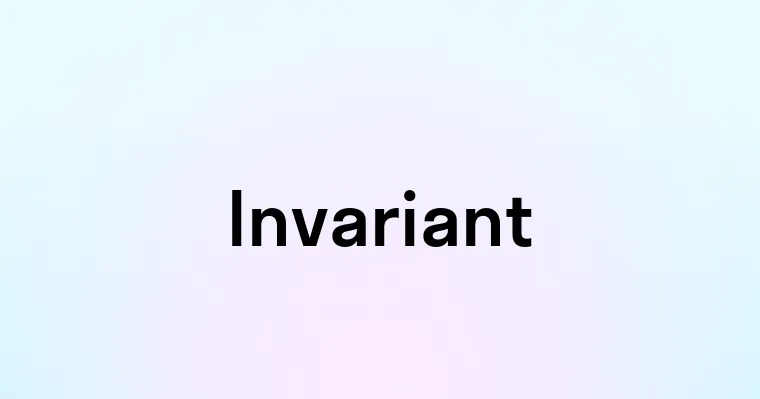 Invariant