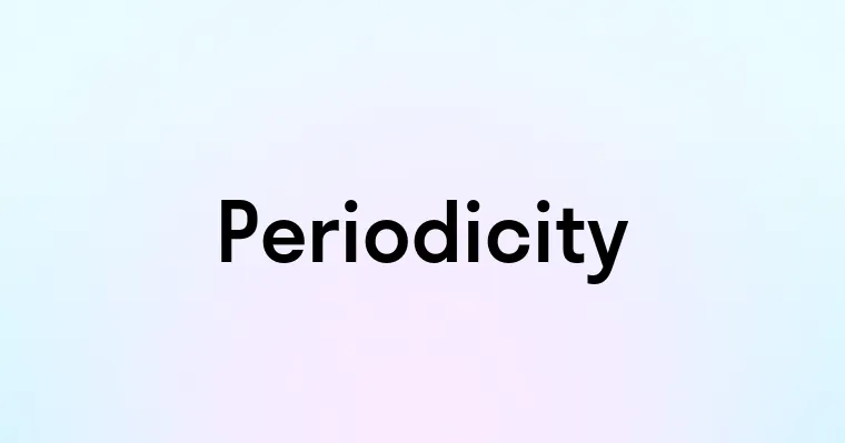 Periodicity