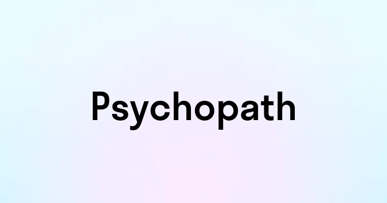 Psychopath