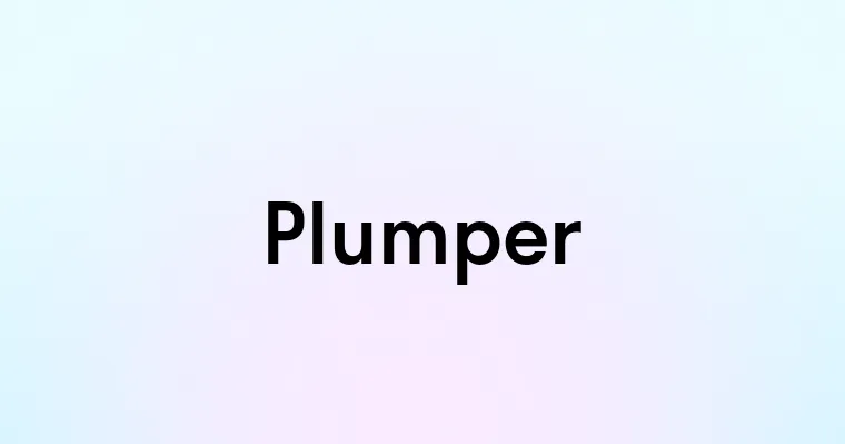 Plumper