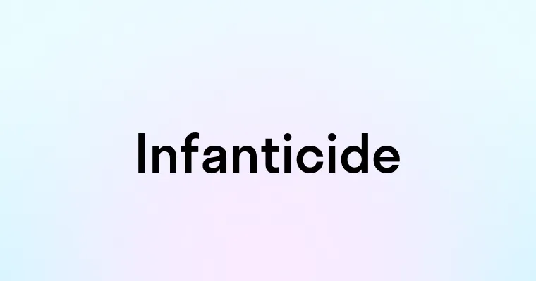 Infanticide