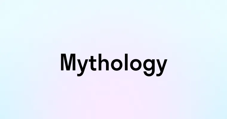 Mythology