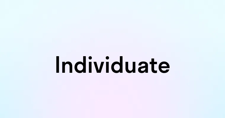 Individuate