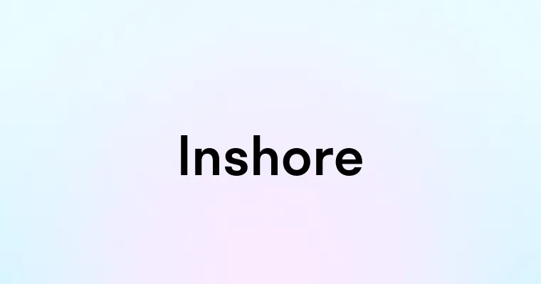 Inshore