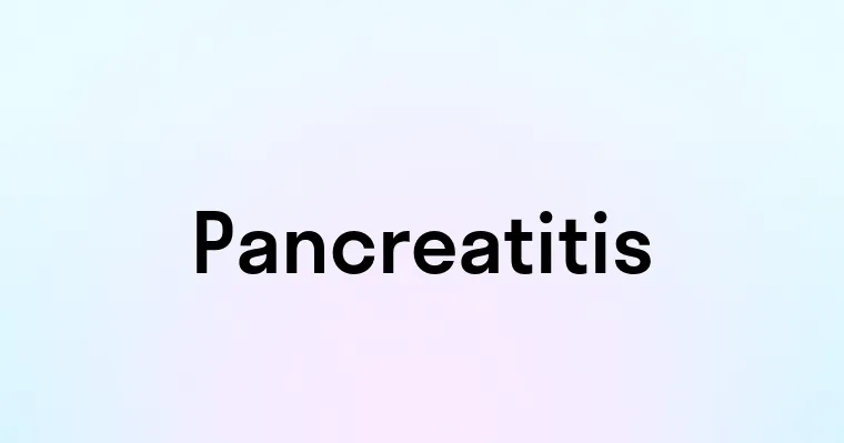 Pancreatitis