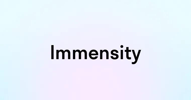 Immensity