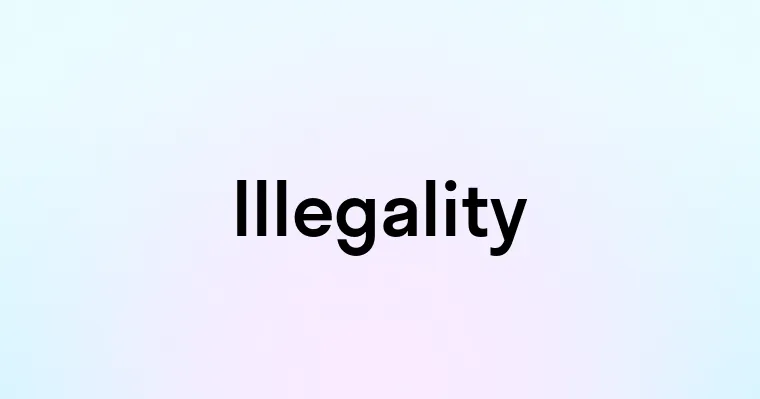 Illegality