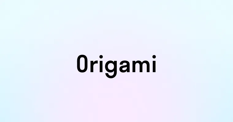 Origami