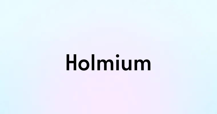 Holmium