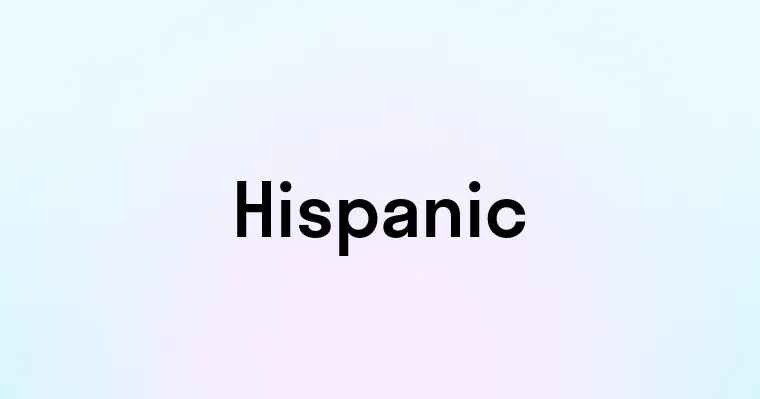 Hispanic