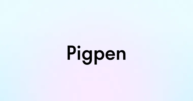 Pigpen