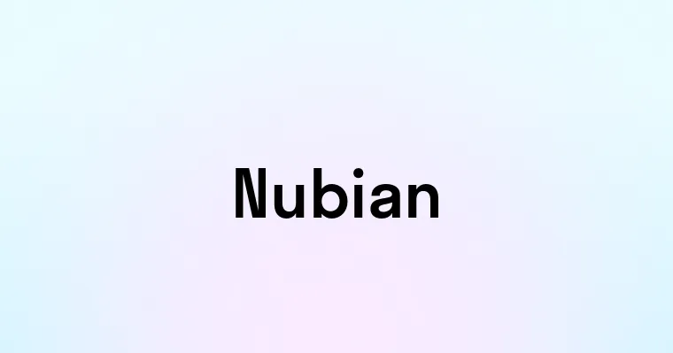 Nubian