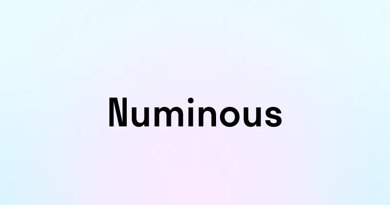 Numinous