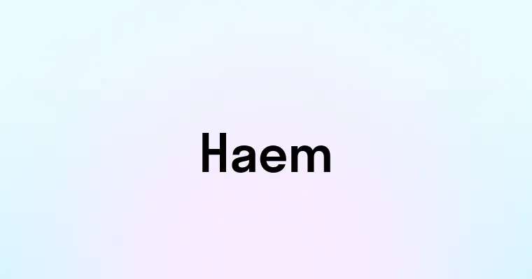 Haem