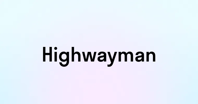 Highwayman