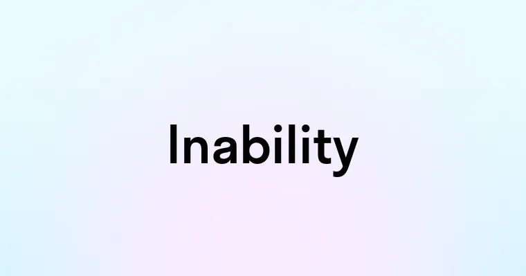 Inability