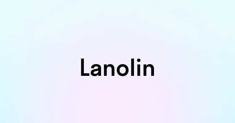 Lanolin