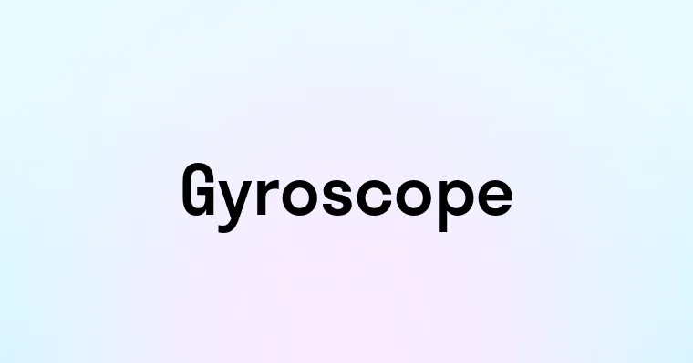 Gyroscope