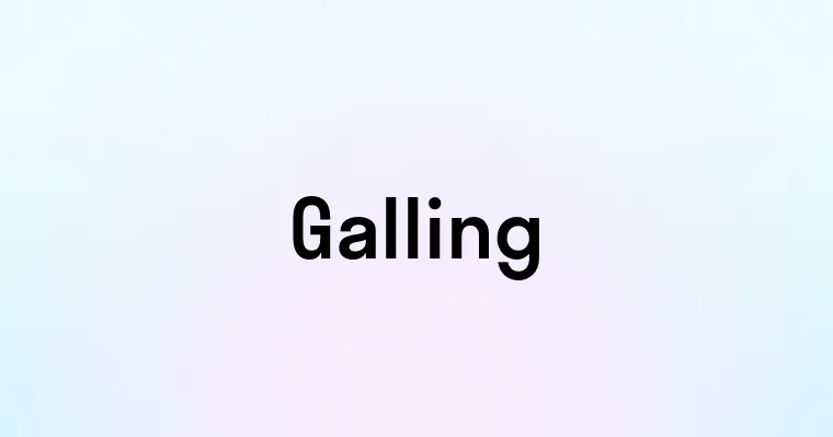 Galling