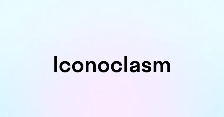 Iconoclasm