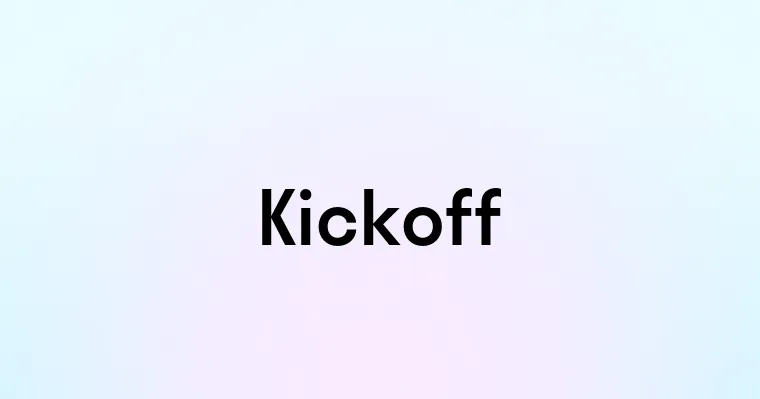 Kickoff