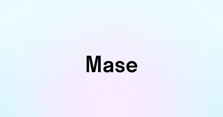 Mase