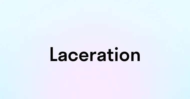 Laceration