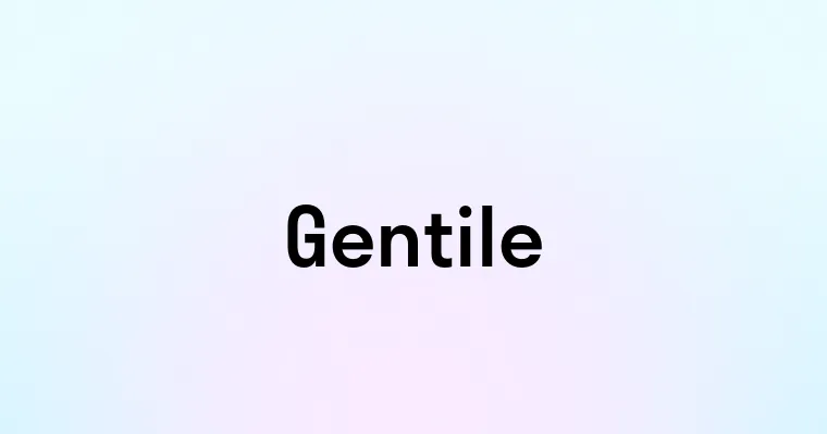 Gentile