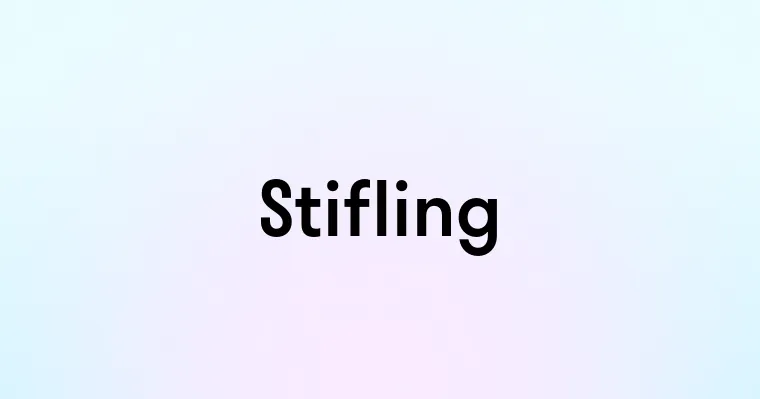 Stifling