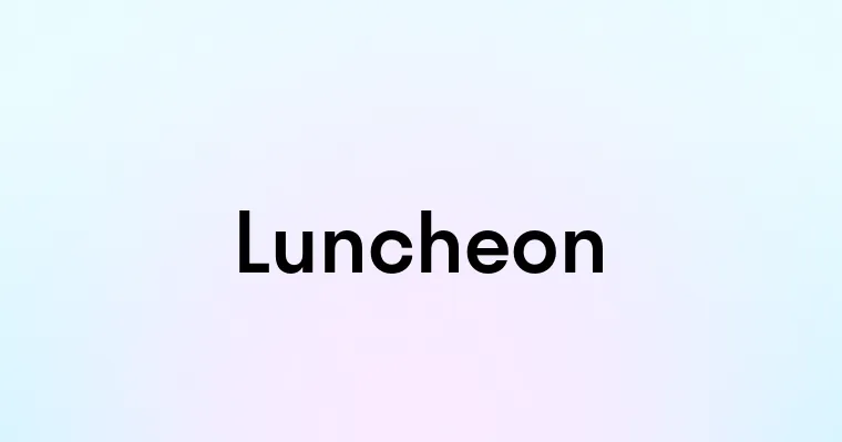 Luncheon