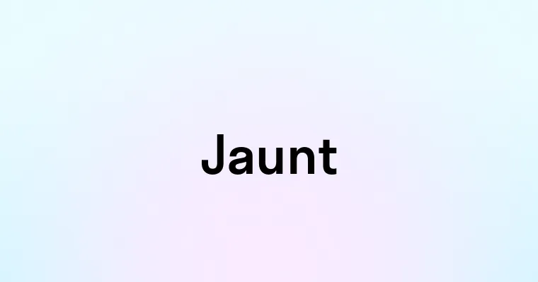 Jaunt Examples Jaunt — перевод, транскрипция, произношение и примеры