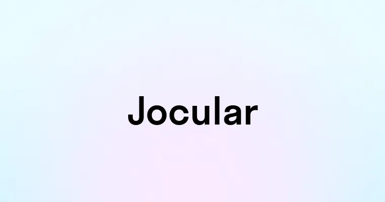 Jocular