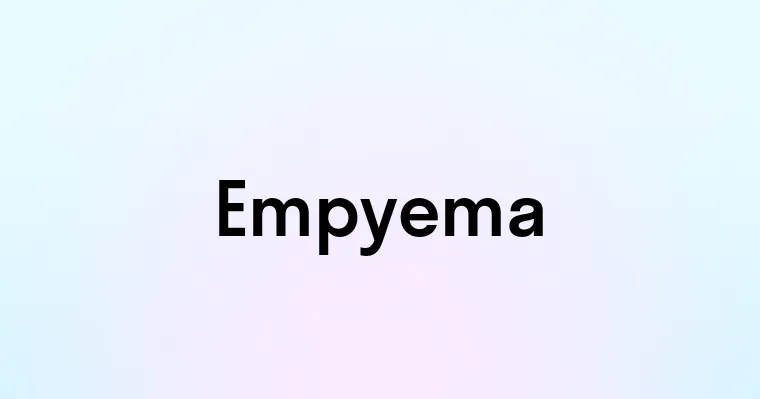 Empyema