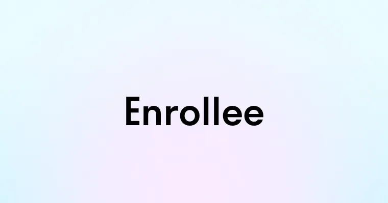 Enrollee