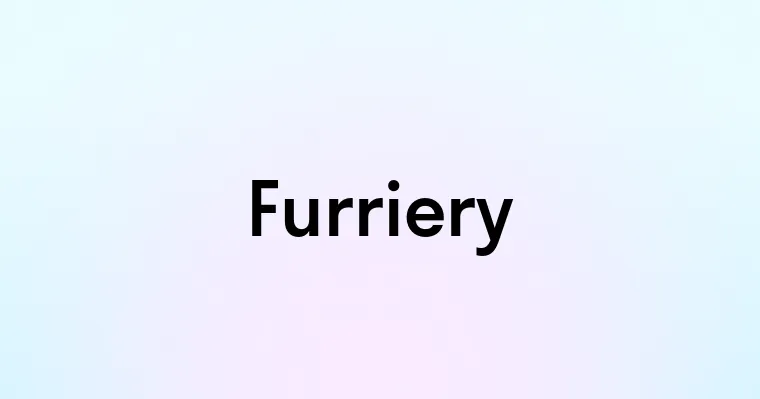 Furriery