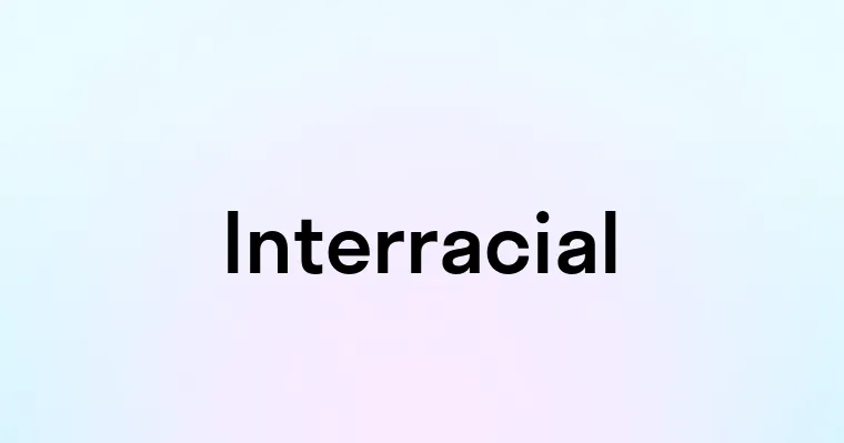 Interracial