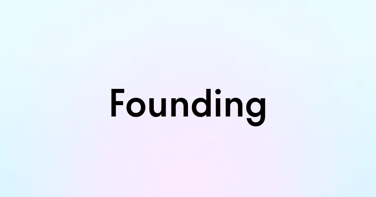 Founding