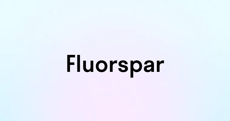 Fluorspar