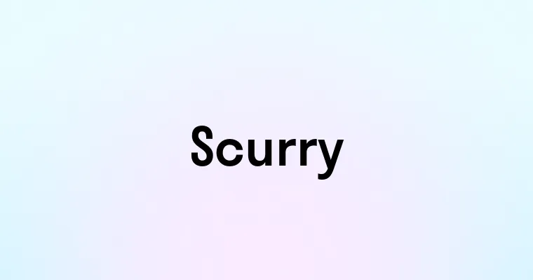 Scurry