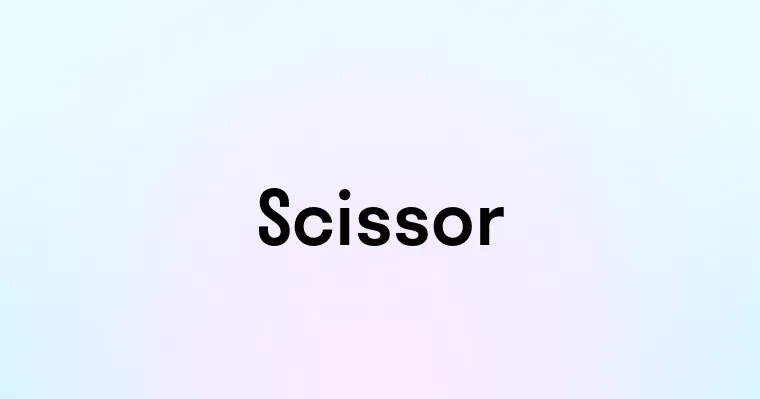 Scissor