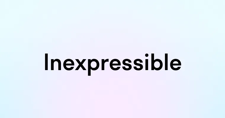 Inexpressible