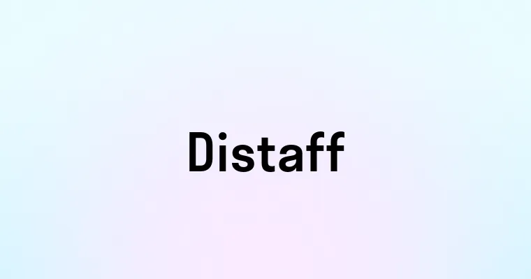 Distaff