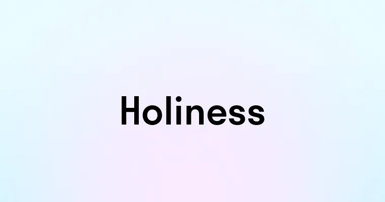 Holiness