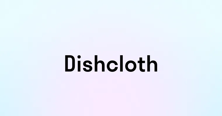 Dishcloth