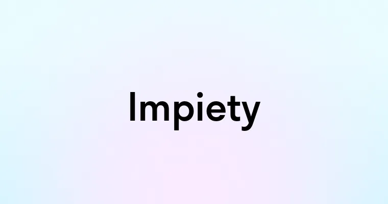 Impiety