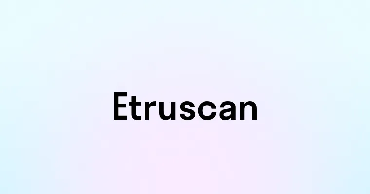 Etruscan