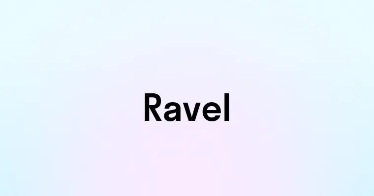 Ravel