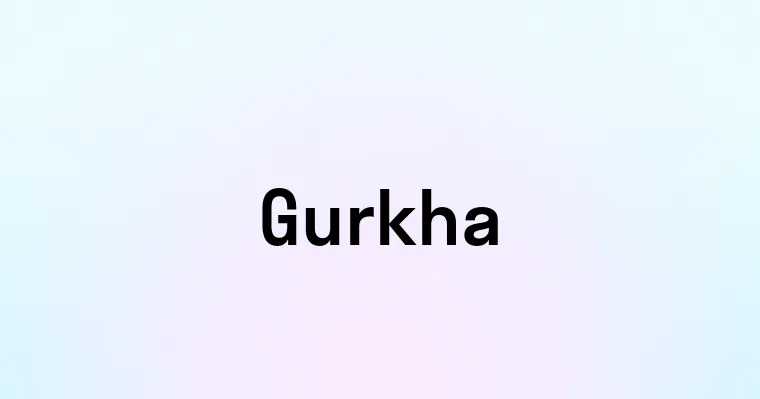 Gurkha