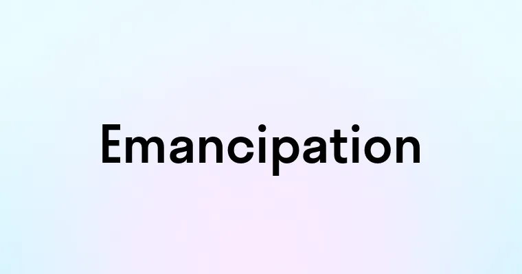 Emancipation