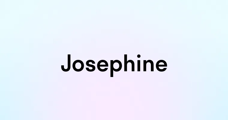 Josephine